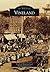 Vineland by Vineland Historical and Ant...
