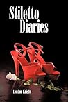 Stiletto Diaries