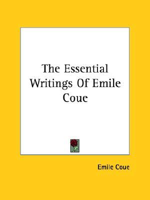 The Essential Writings Of Emile Coue (Paperback)