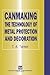 Canmaking: The Technology of Metal Protection and Decoration