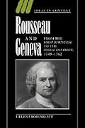 Rousseau and Geneva: From the First Discourse to The Social Contract, 1749–1762