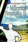 Millennial Hospitality III: The Road Home Millennial Hospitality III: The Road Home