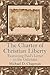 The Charter of Christian Liberty by Michael D. Chapman