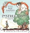 Instructions by Neil Gaiman Instructions by Neil Gaiman
