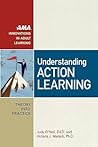 Understanding Action Learning (AMA Innovations in Adult Learning)