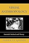 Visual Anthropology: Essential Method and Theory