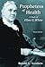 Prophetess of Health: A Study of Ellen G. White (Library of Religious Biography (LRB))