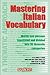 Mastering Italian Vocabulary: A Thematic Approach (Mastering Vocabulary Series)