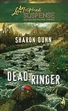 Dead Ringer by Sharon Dunn
