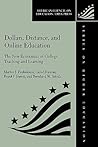 Dollars, Distance, And Online Education: The New Economics Of College Teaching And Learning (American Council on Education Oryx Press Series on Higher Education) Dollars, Distance, And Online Education: The New Economics Of College Teaching And Learning (American Council on Education Oryx Press Series on Higher Education)