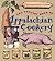 The Foxfire Book of Appalachian Cookery