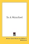 To A Waterfowl