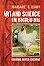 Art and Science in Breeding: Creating Better Chickens