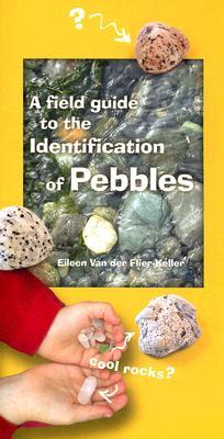 A Field Guide to the Identification of Pebbles (Pamphlet)