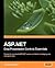 ASP.NET Data Presentation Controls Essentials: Master the standard ASP.NET server controls for displaying and managing data