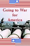 Going to War for America