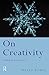 On Creativity