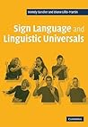 Sign Language and Linguistic Universals Sign Language and Linguistic Universals