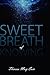 Sweet Breath of Knowing