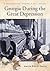 Georgia During the Great Depression: A Documentary Portrait of a Decade