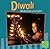 Diwali: Hindu Festival of Lights (First Facts)