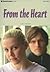From the Heart (Dominoes: Level 1: 400-Word Vocabulary)