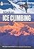 Alaskan Ice Climbing: Footp...