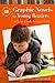 Graphic Novels for Young Readers by Nathan Herald