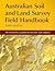 Australian Soil and Land Survey Field Handbook [OP] (Australian Soil and Land Survey Handbooks Series, 1)
