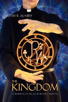 The Kingdom: A Berkeley Blackfriars Novel (The Berkeley Blackfriars Series)