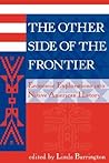 The Other Side Of The Frontier: Economic Explorations Into Native American History