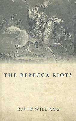 The Rebecca Riots (Paperback)