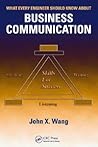 What Every Engineer Should Know About Business Communication
