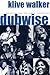 Dubwise: Reasoning from the reggae underground