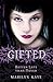 Better Late Than Never (Gifted, #2)
