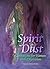 Spirit & Dust: Meditations ...