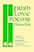 Irish Love Poems: Danta Gra