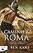 Camino a Roma (La legión olvidada #3)