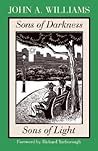 Sons Of Darkness, Sons Of Light: A Novel of Some Probability