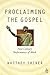 Proclaiming the Gospel by Whitney Shiner