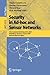 Security in Ad-hoc and Sensor Networks: First European Workshop, ESAS 2004, Heidelberg, Germany, August 6, 2004, Revised Selected Papers (Lecture Notes in Computer Science, 3313)