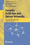 Security in Ad-hoc and Sensor Networks: First European Workshop, ESAS 2004, Heidelberg, Germany, August 6, 2004, Revised Selected Papers (Lecture Notes in Computer Science, 3313)