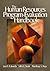 The Human Resources Program-Evaluation Handbook
