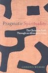Pragmatic Spirituality: The Christian Faith through an Africentric Lens
