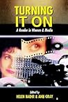 Turning it On: A Reader in Women and Media