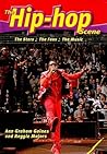 The Hip-Hop Scene by Ann Graham Gaines