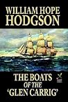 The Boats of the 'Glen Carrig' by William Hope Hodgson