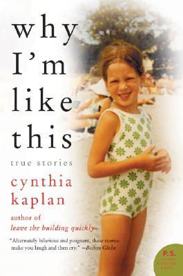 Why I'm Like This: True Stories (Paperback)