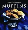 Williams-Sonoma Collection: Muffins Williams-Sonoma Collection: Muffins