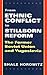 From Ethnic Conflict to Stillborn Reform: The Former Soviet Union and Yugoslavia
